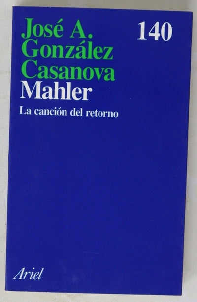 Mahler : la canción del retorno