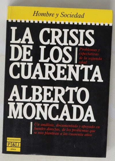 La crisis de los cuarenta