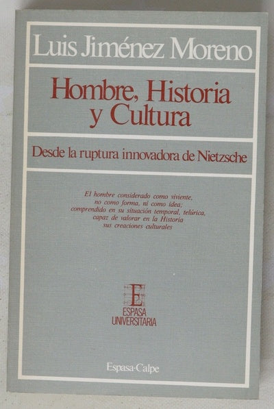 Hombre, historia y cultura desde la ruptura innovadora de Nietzsche