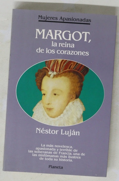Margot, la reina de los corazones