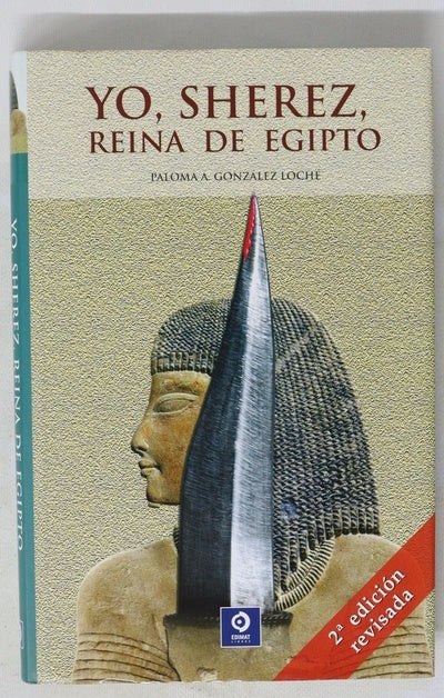 Yo, Sherez, reina de Egipto