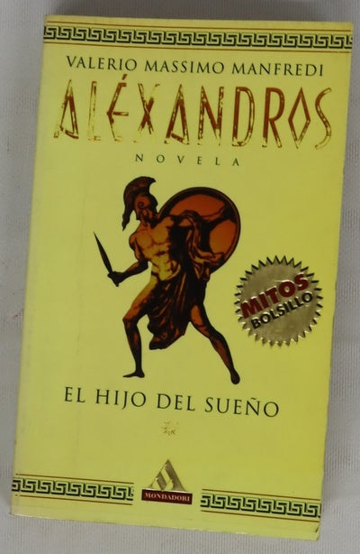 Aléxandros, el hijo del sueño