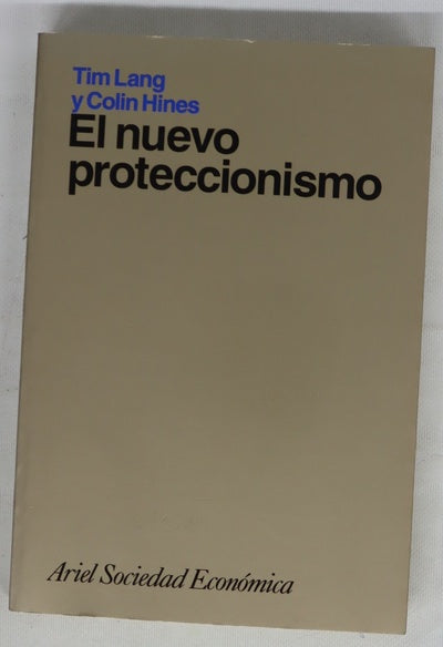 El nuevo proteccionismo