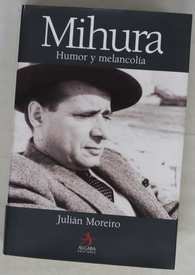 Mihura humor y melancolía