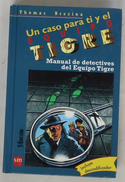 Manual de detectives del Equipo Tigre