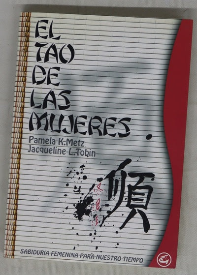 El Tao de las mujeres sabiduría femenina para nuestro tiempo
