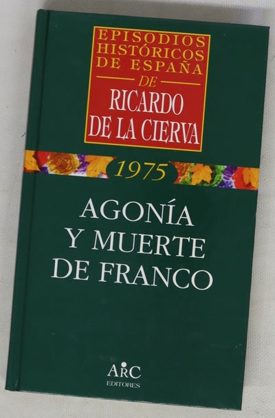 Agonía y muerte de Franco