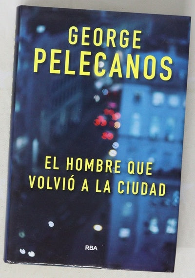 El hombre que volvió a la ciudad