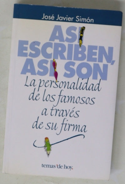 Así escriben, así son la personalidad de los famosos a través de su firma