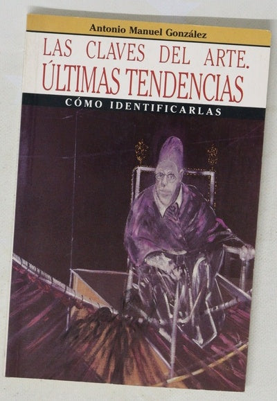 Las claves del arte últimas tendencias