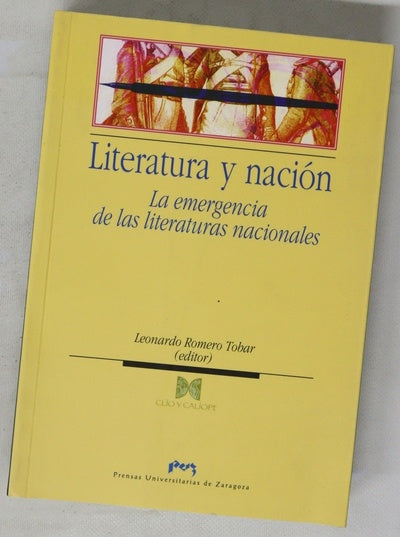 Literatura y nación la emergencia de las literaturas nacionales