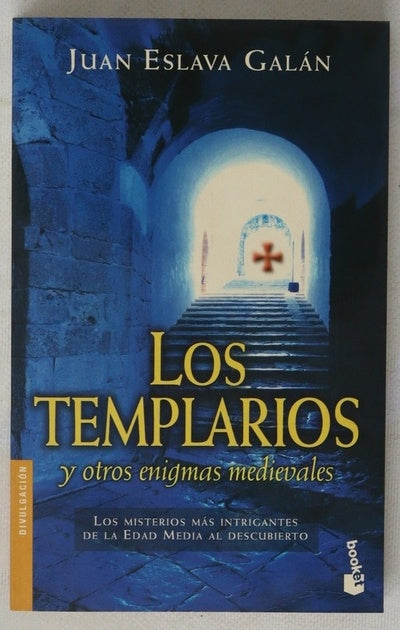 Los templarios y otros enigmas medievales