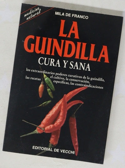 La guindilla cura y sana