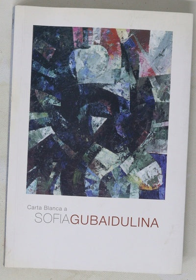 Carta blanca a Sofia Gubaidulina