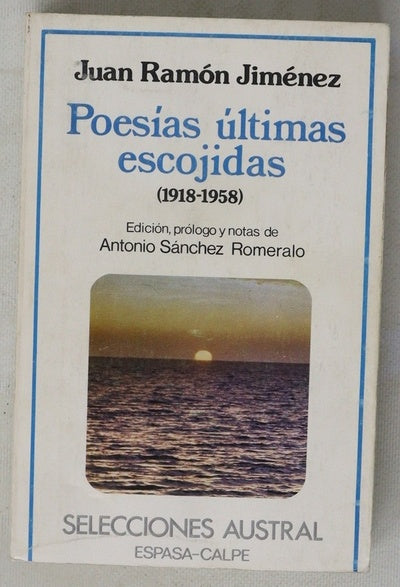 Poesías últimas escojidas, (1918-1958)
