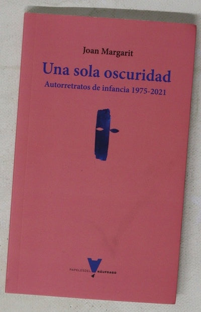 Una sola oscuridad