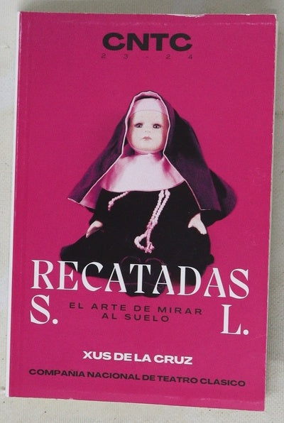 Recatadas S.L. : el arte de mirar al suelo