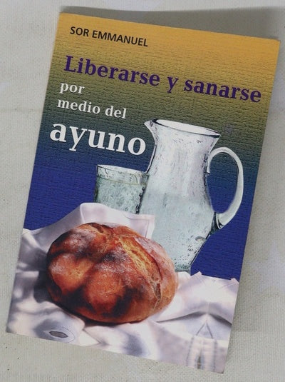 Liberarse y sanarse por medio del ayuno