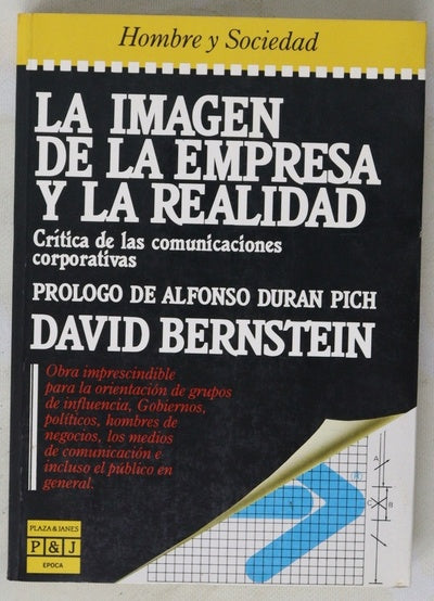 La imagen de la empresa y la realidad crítica de las comunicaciones corporativas