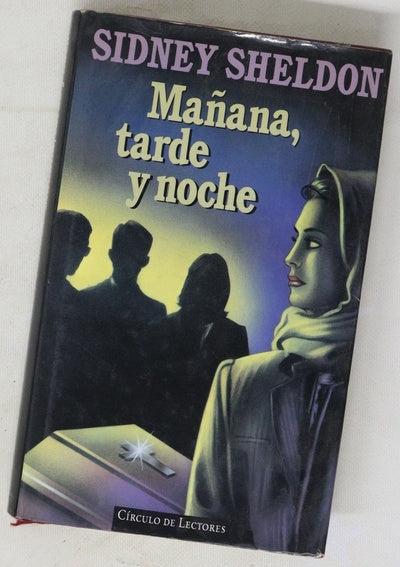 Mañana, tarde y noche