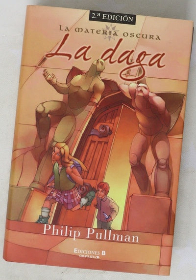 La daga : segunda parte de la trilogía, tras "Luces del norte"