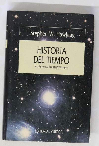 Historia del tiempo del big bang a los agujeros negros