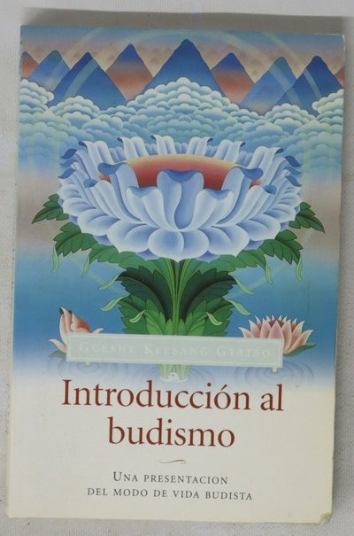 Introducción al budismo : una presentación del modo de vida budista