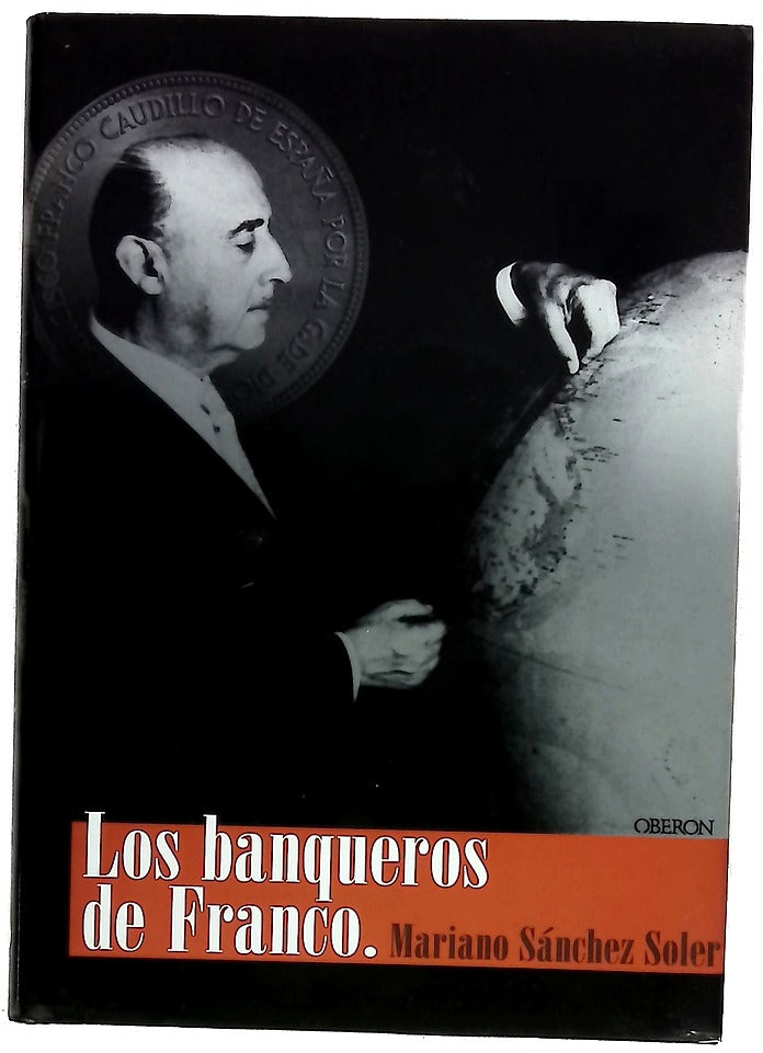 Los banqueros de Franco