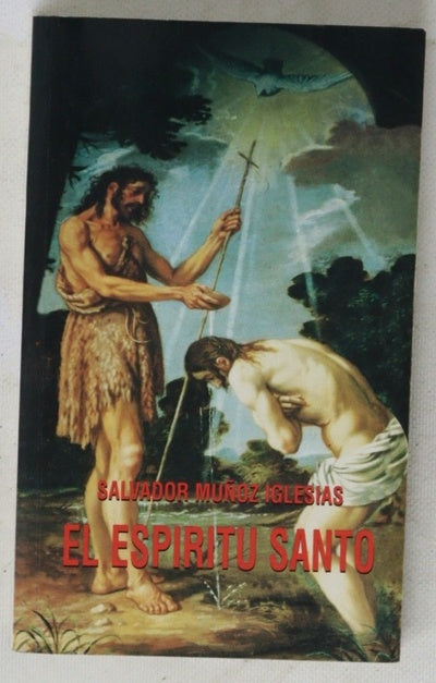 El Espíritu Santo, señor y dador de vida (lo que dice la Sagrada Escritura)