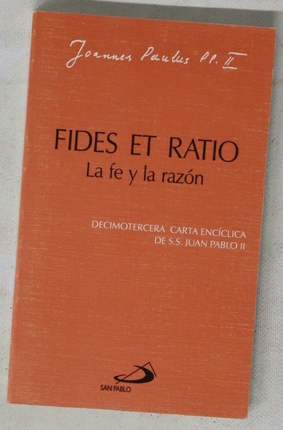 La fe y la razón Fides et ratio