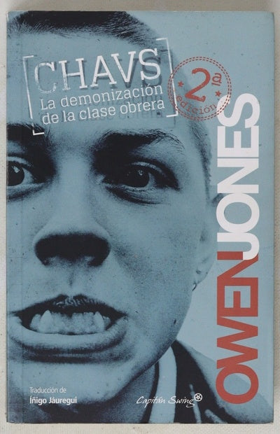 Chavs : la demonización de la clase obrera