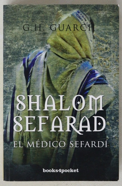 Shalom Sefarad el médico sefardí