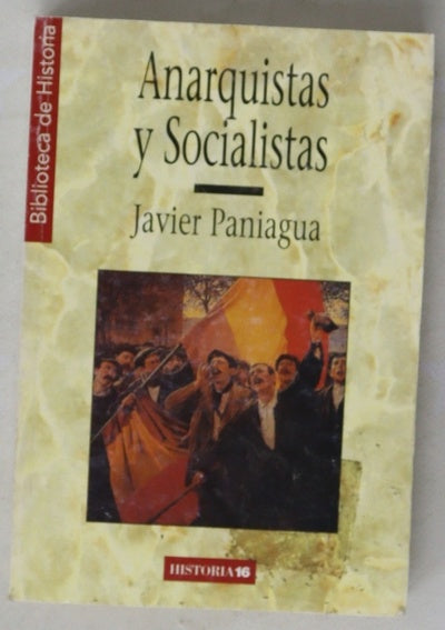 Anarquistas y socialistas