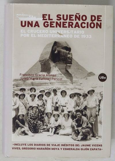 El sueño de una generación el crucero universitario por el Mediterráneo de 1933