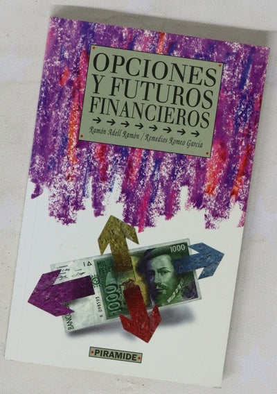 Opciones y futuros financieros