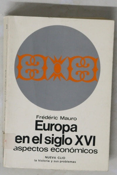 Europa en el siglo XVI aspectos económicos