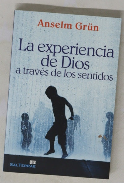 La experiencia de Dios a través de los sentidos
