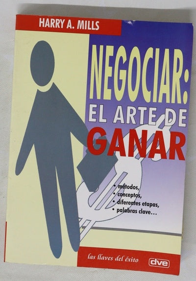 Negociar: el arte de ganar