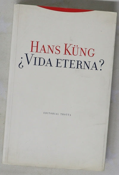 ¿Vida eterna?