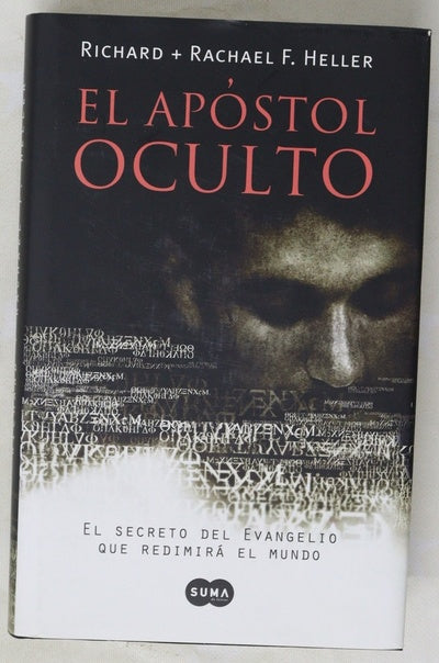 El apóstol oculto el secreto del Evangelio que redimirá el mundo