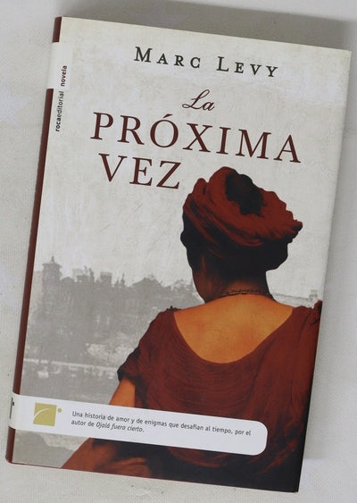 La proxima vez