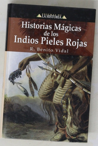 Historias mágicas de los indios pieles rojas