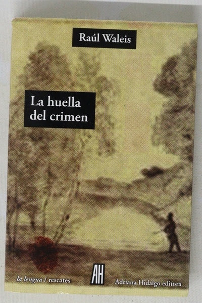 La huella del crimen