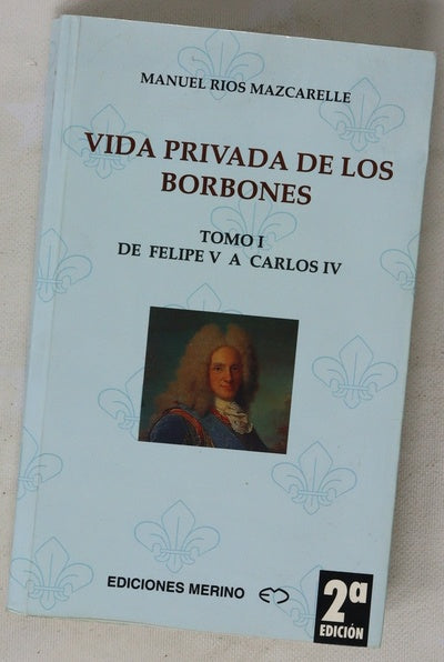 Vida privada de los Borbones