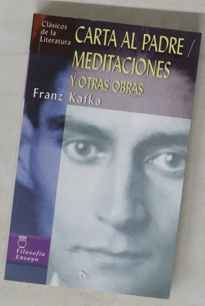 Carta al padre Meditaciones sobre el pecado, el sufrimiento, la esperanza y el camino verdadero ; Otras obras