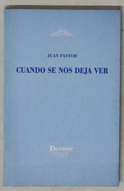 Cuando se nos deja ver