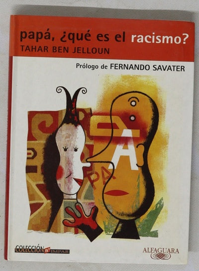 Papá, ¿qué es el racismo?