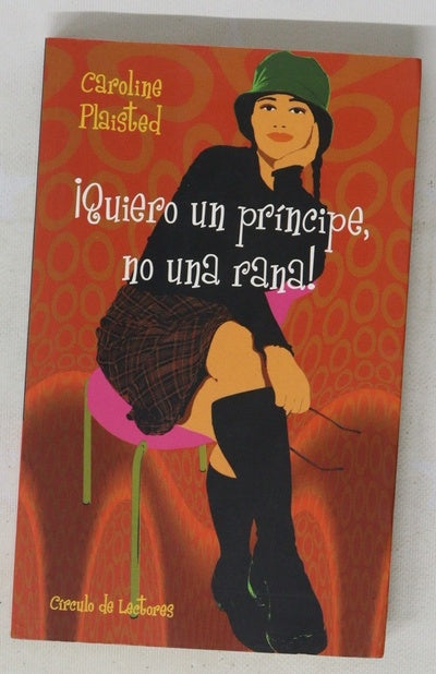 ¡Quiero un príncipe, no una rana!
