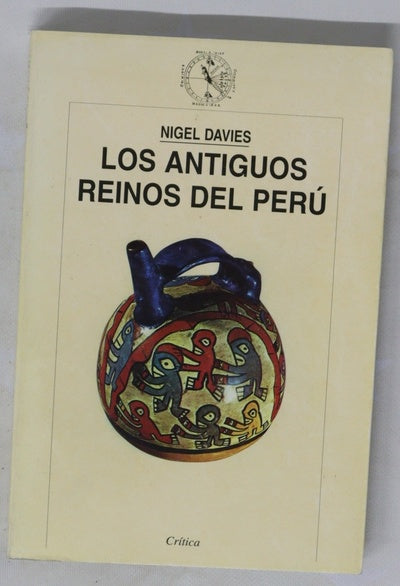 Los antiguos reinos del Perú