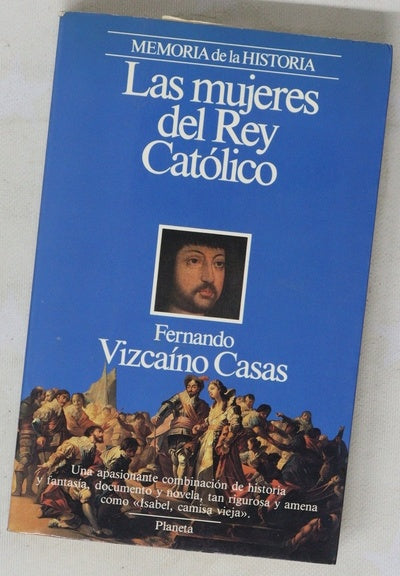 Las mujeres del Rey Católico